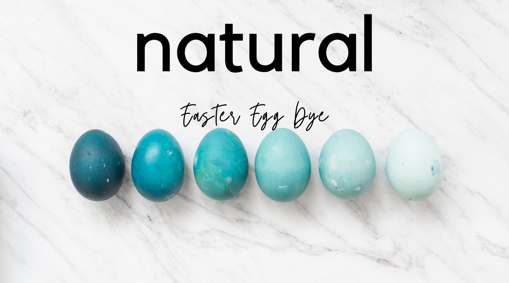 How to Naturally Dye Easter Eggs: What's In Your Basket?